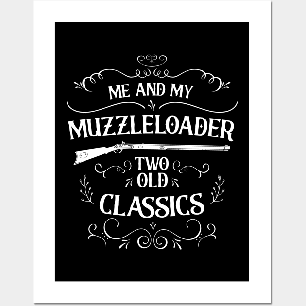 Muzzleloader Classics Wall Art by Huhnerdieb Apparel